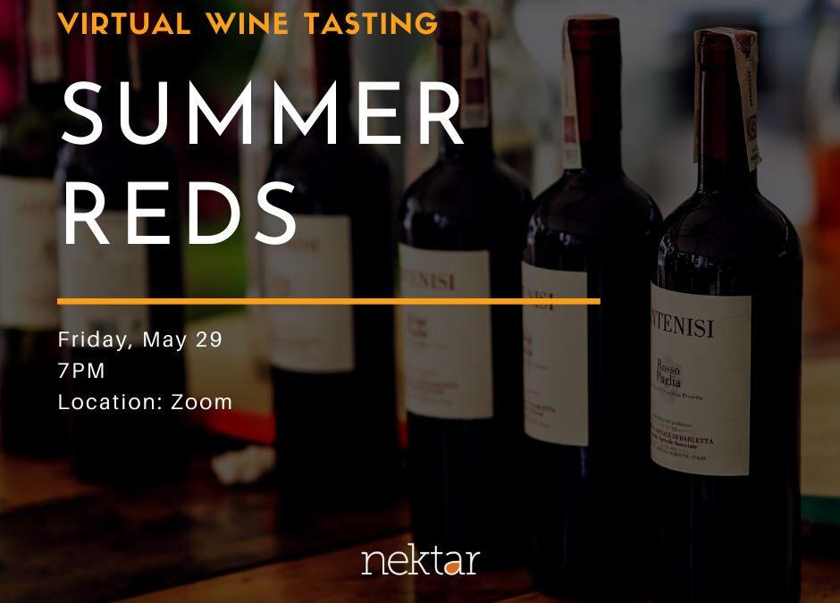 Virtual Wine Tasting: Summer Red Wine Tasting